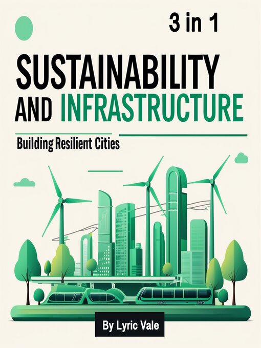Title details for Sustainability and Infrastructure by Lyric Vale - Wait list